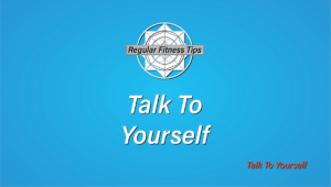 Talk to Yourself